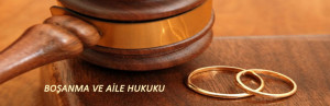 bosanma-ve-aile-hukuku-300x97 Aile ve Boşanma Hukuku